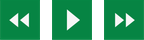 Three green buttons, with double triangles pointing left on the first (indicating rewind), one triangle pointing right on the second (indicating play) and two triangles pointing right on the third (indicating fast forward). The triangles are in white.