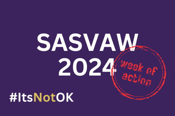 SASVAW 2024 in white on a purple background. Stamped against this in a red circle reads 'week of action'. In the bottom left is #ItsNotOK